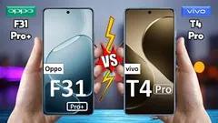 Oppo F31 Pro Plus 5G Vs vivo T4 Pro 5G - Full Comparison 🔥 Techvs