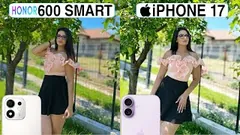 Honor 600 Smart 5G Vs iPhone 17 Camera Test Comparison
