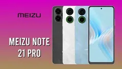 Meizu Note 21 Pro: Complete Specs and Features Breakdown