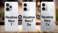 Realme Neo 7 Vs Realme Neo 7 Se Vs Realme Neo 7x