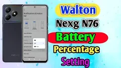 How To Walton Nexg N76 Battery Percentage Setting || Nexg N76 Battery Percentage || 2026
