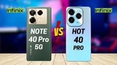 Infinix Note 40 Pro 5G vs Infinix Hot 40 Pro