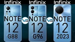 Infinix Note 12 2023 VS Infinix Note 12 G96 VS Infinix Note 12 G88